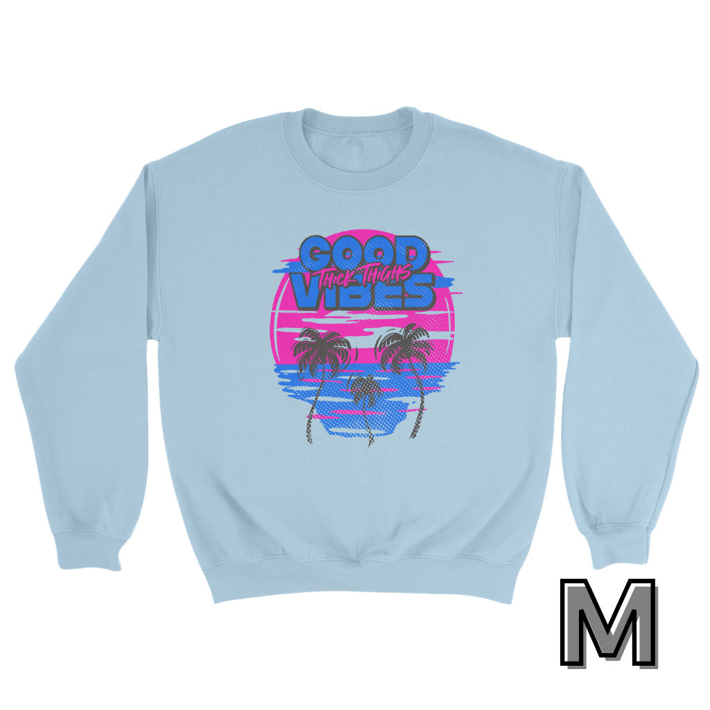 Good Vibes Unisex Crew