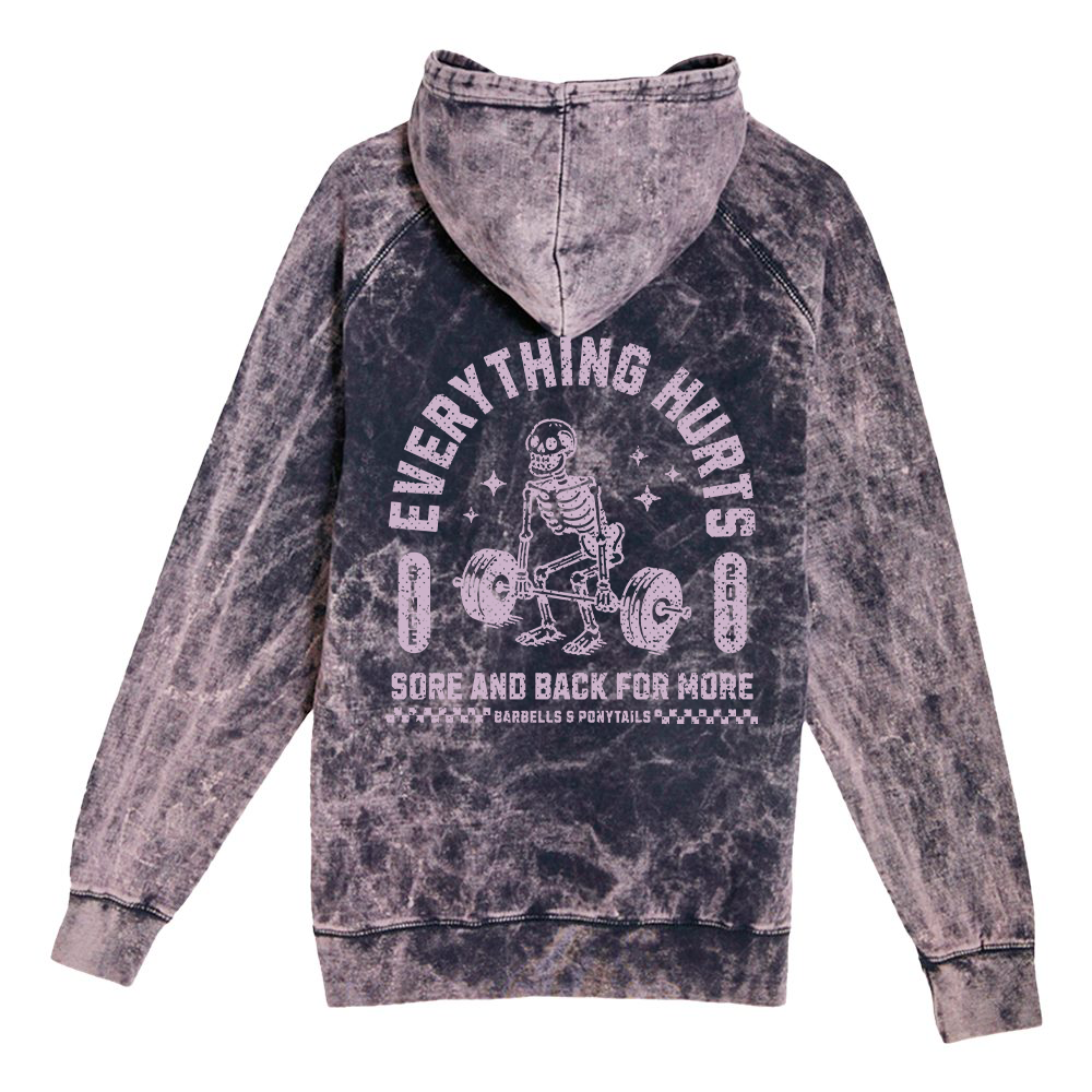 Everything Hurts Mineral Wash Hoodie