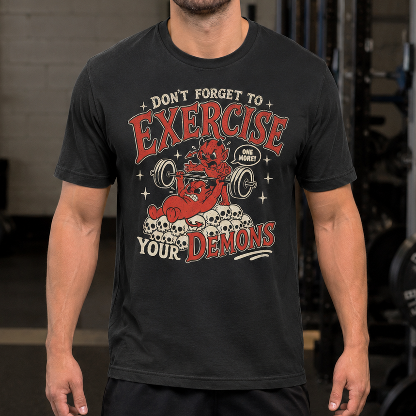 Exercise Your Demons Unisex T-Shirt