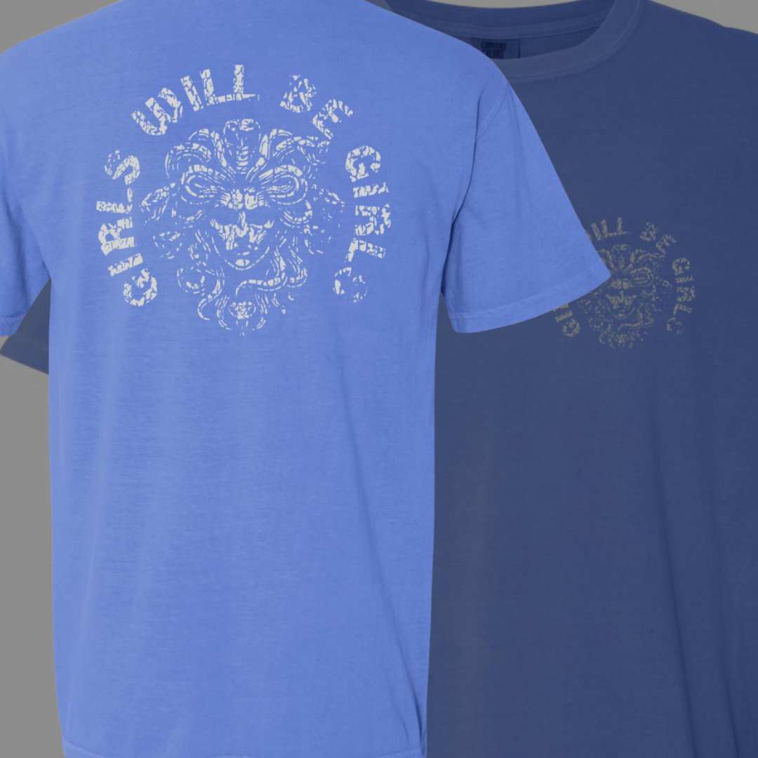 Girls Will Be Girls Unisex T-Shirt